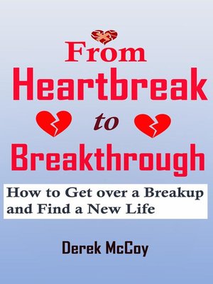 cover image of From Heartbreak to Breakthrough